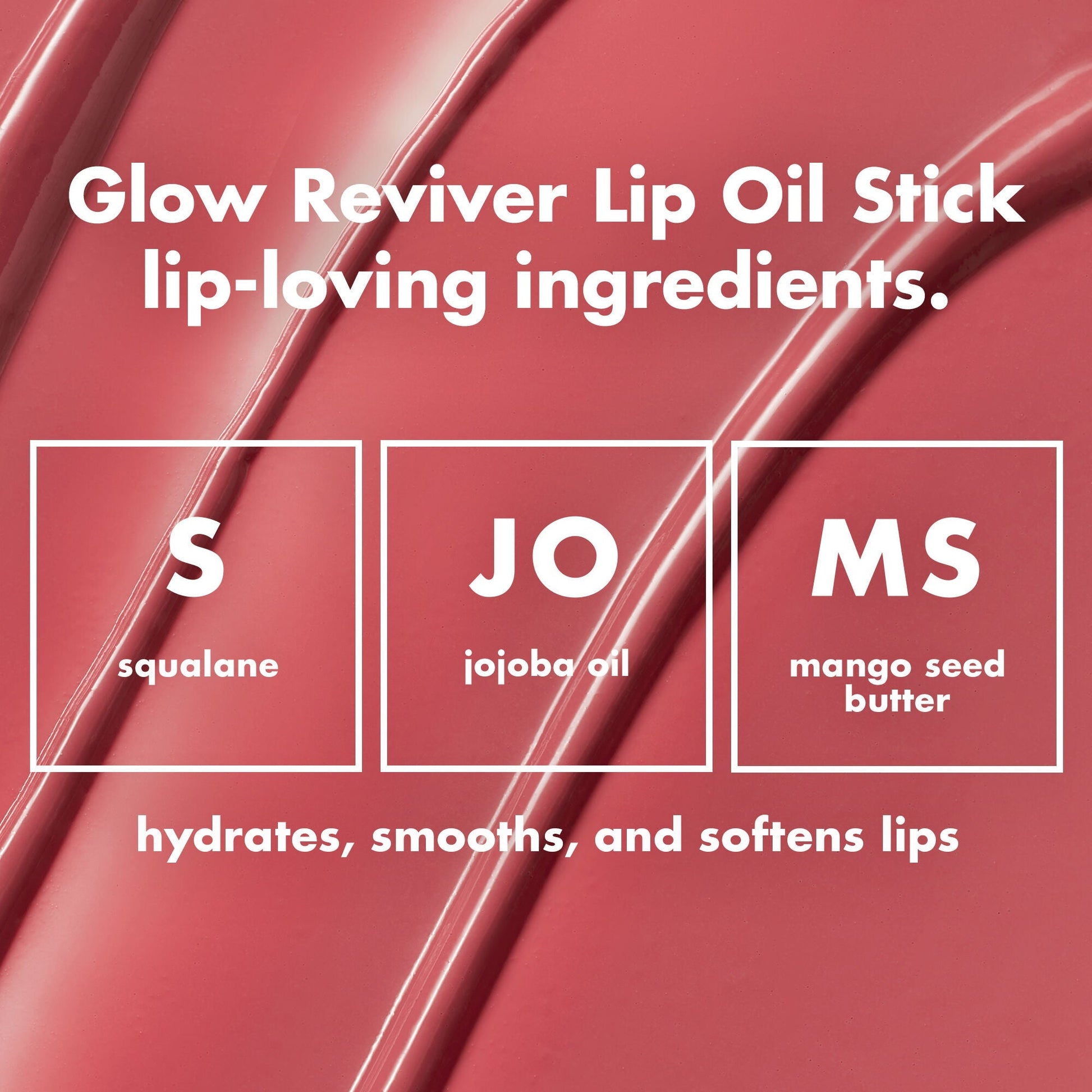 glow-reviver-lip-oil-stick-n2 0226_EDU_GRLipOilStick_Ingredients_8d407fe5-75fc-4ac2-84c8-b3e9303f05f8.jpg