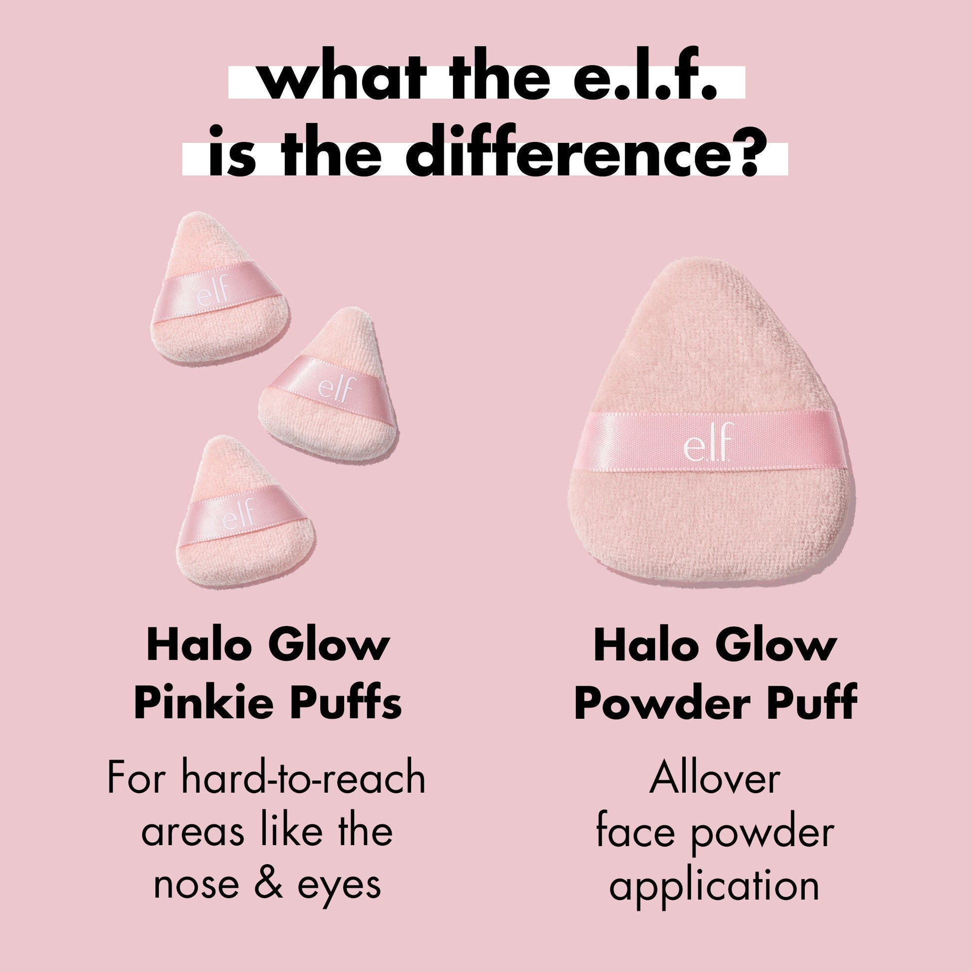 halo-glow-pinkie-puffs-i8 0324_PDP_PINKIE_PUFF_DIFFERENCE.jpg