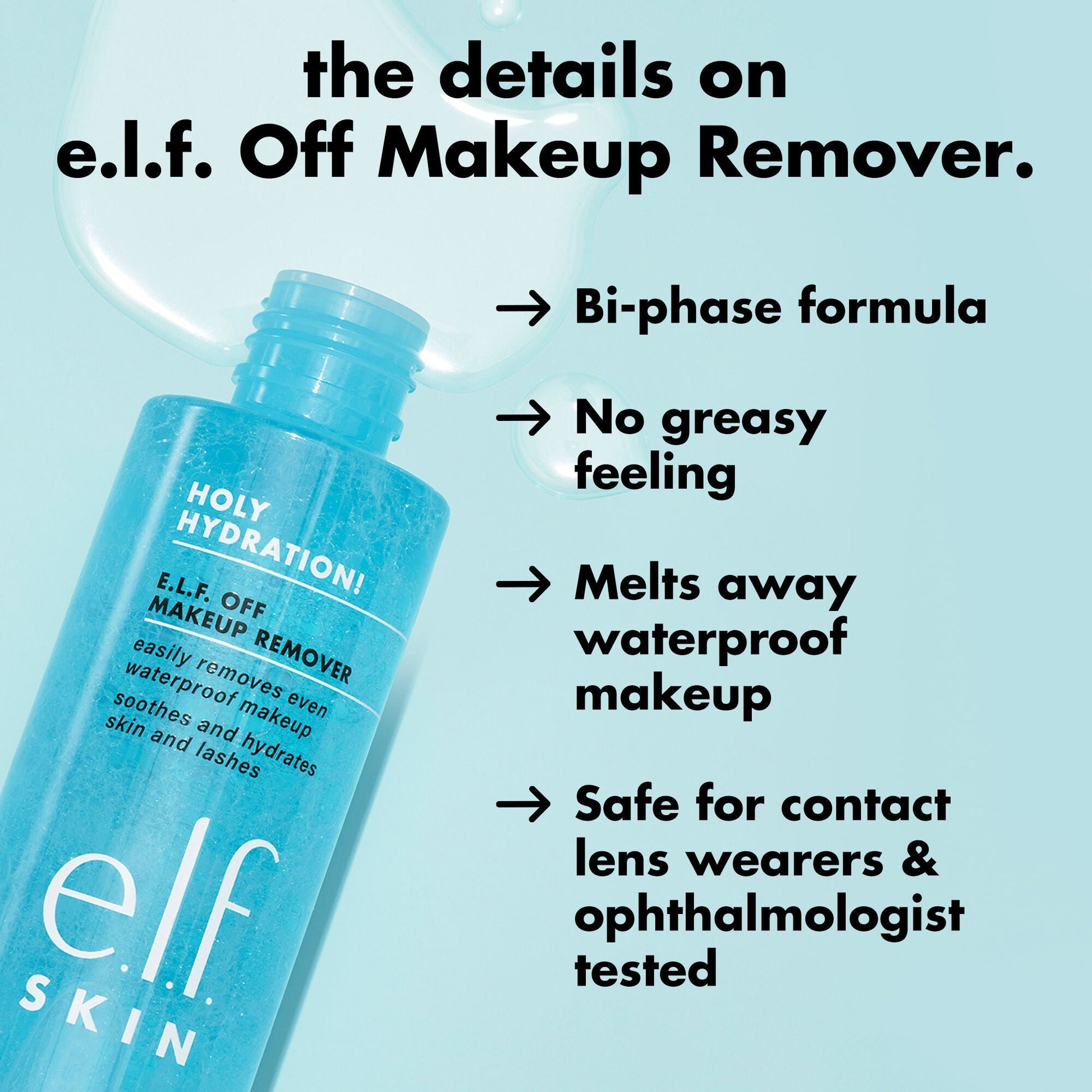 holy-hydration-e-l-f-off-makeup-remover-n1 0326_EDU_ELFOFF_MAKEUPREMOVER_Details.jpg