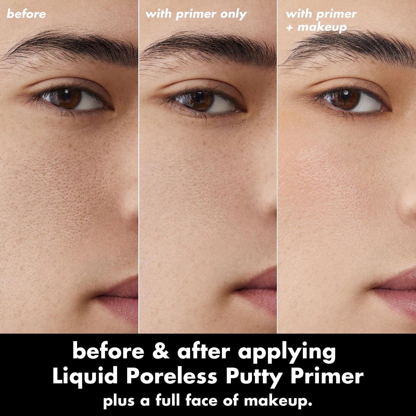 liquid-poreless-putty-primer-o4 0326_EDU_LiquidPorelessPuttyPrimer_BA_TRIPTYCH_Patrick.jpg