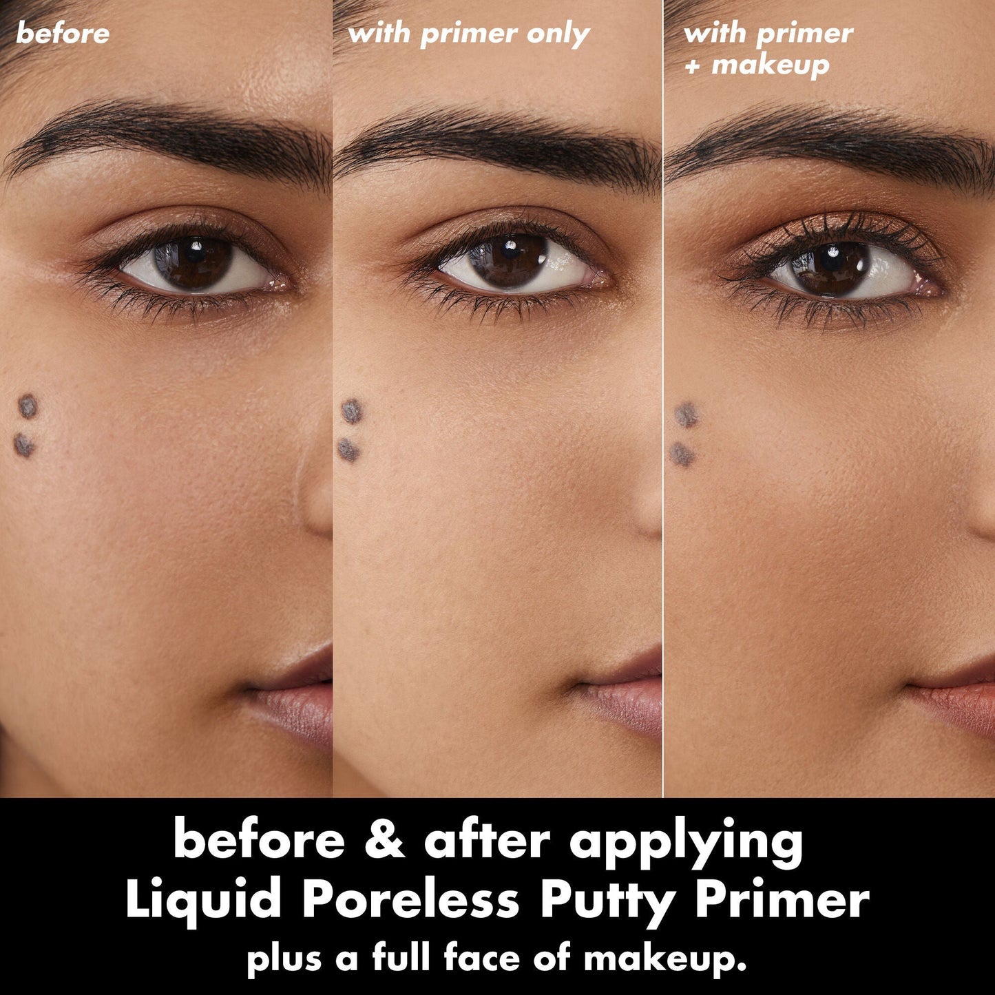 liquid-poreless-putty-primer-o4 0326_EDU_LiquidPorelessPuttyPrimer_BA_TRIPTYCH_Sanzeda.jpg