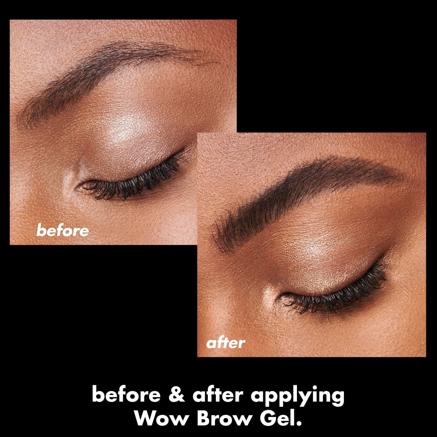 wow-brow-gel-f5 0326_EDU_WowBrowGel_BA_4c8d01a5-a57e-49b1-b700-6633dd9cc1f3.jpg