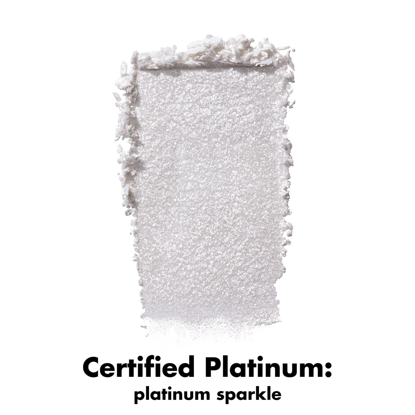fine-as-fleck-glitter-eyeshadow-i4 0426_EDU_FineAsFleckGlitterEyeshadow_Swatch_CertifiedPlatinum.jpg