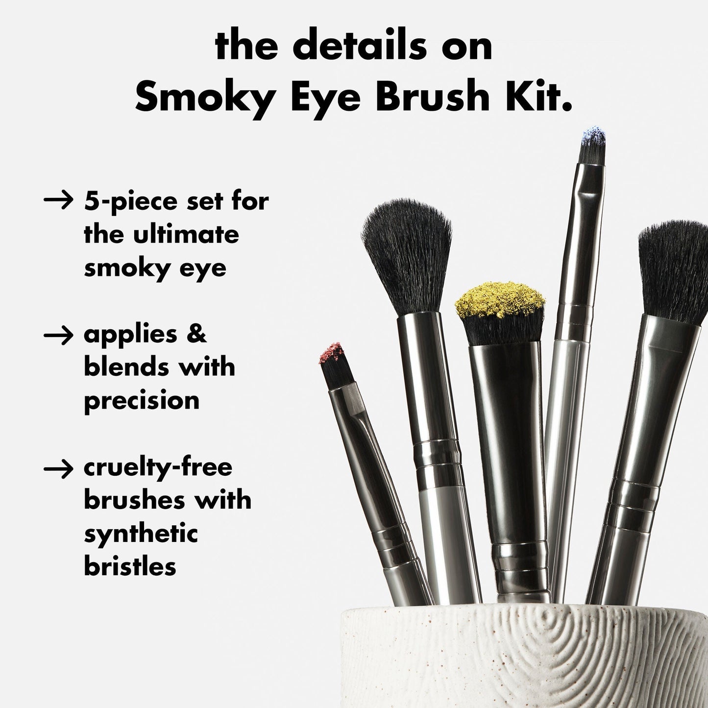 smoky-eye-brush-kit-d9 0426_EDU_SmokyEyeBrushKit_Details.jpg