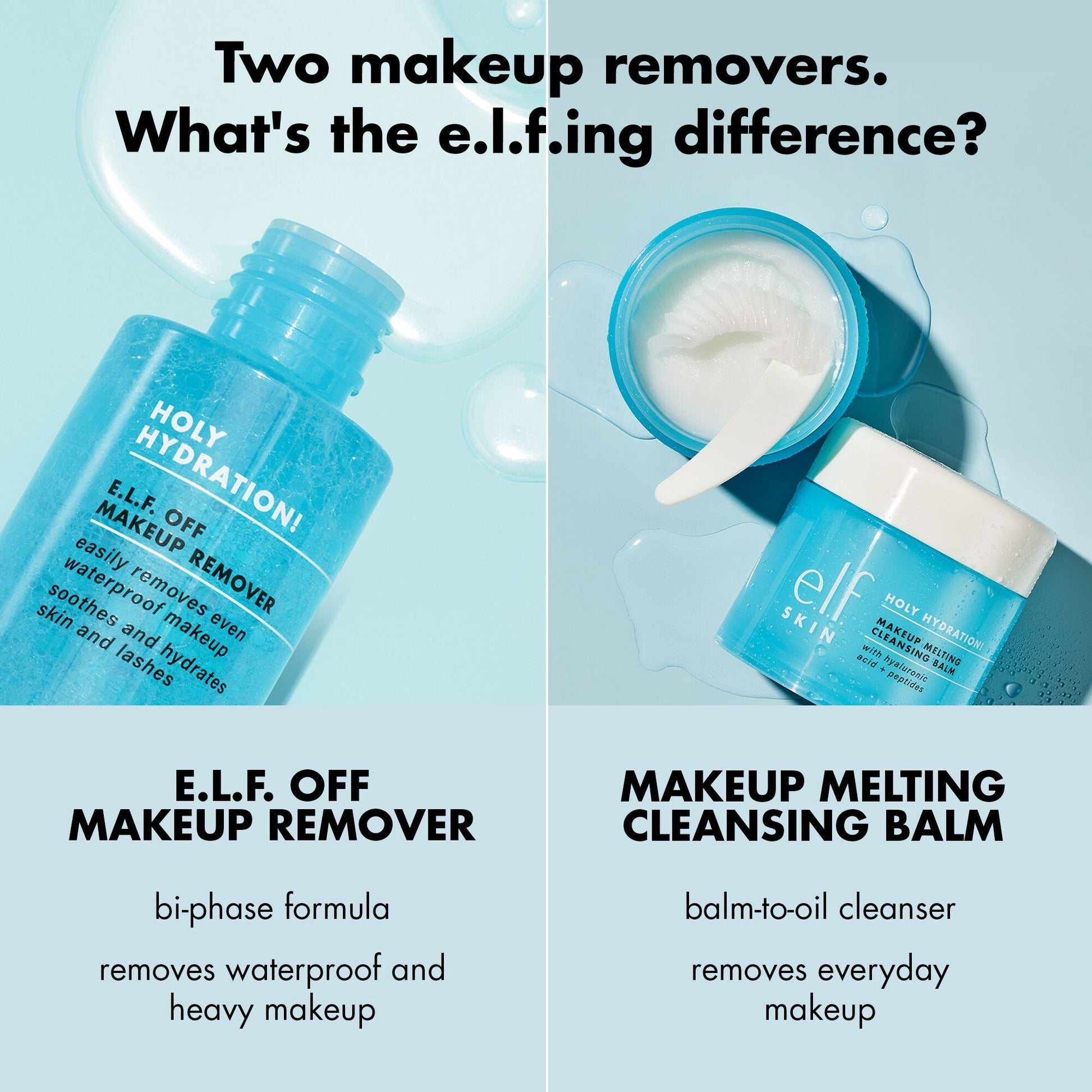 holy-hydration-e-l-f-off-makeup-remover-n1 0523_EDUCATION_NEWARRIVALS_HOLY_HYDRATION_COMPARISON.jpg