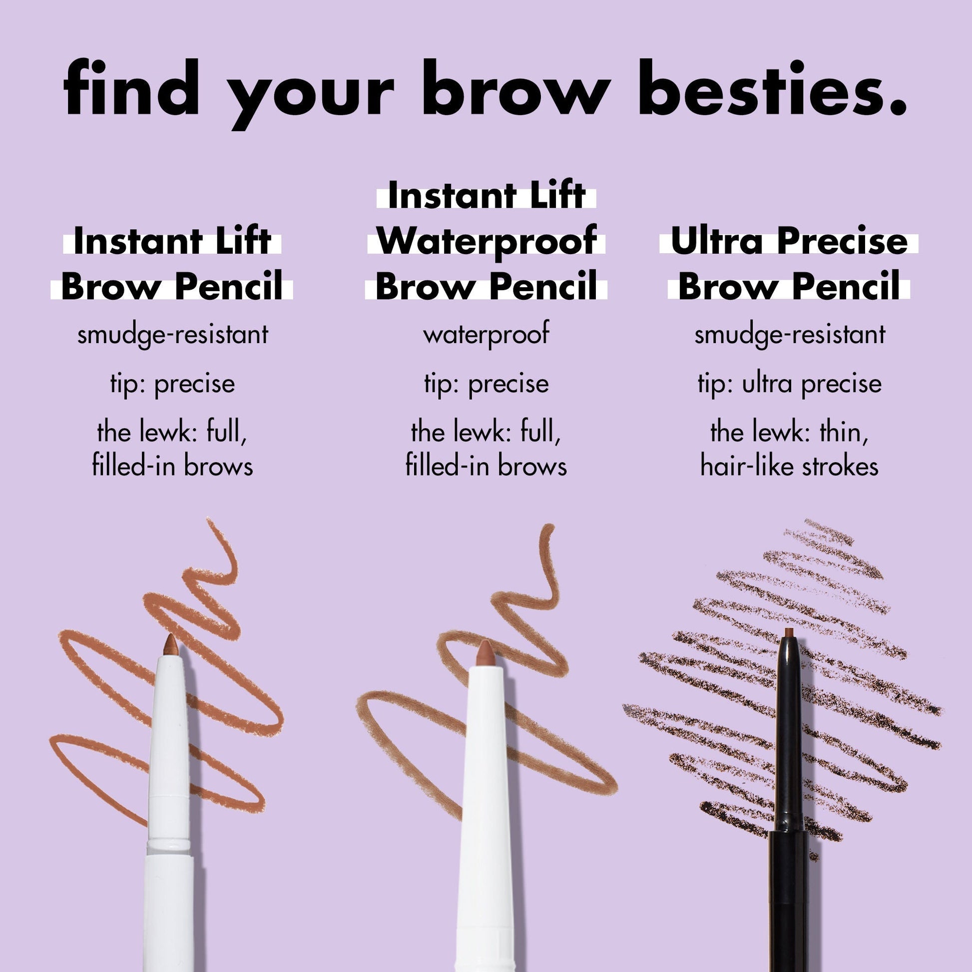 ultra-precise-brow-pencil-c0 1123_EDUCATION_INSTANTLIFT_WATERPROOF_BROW_COMPARISON_db5411d1-1a29-45f3-87be-4e52b8f25d28.jpg