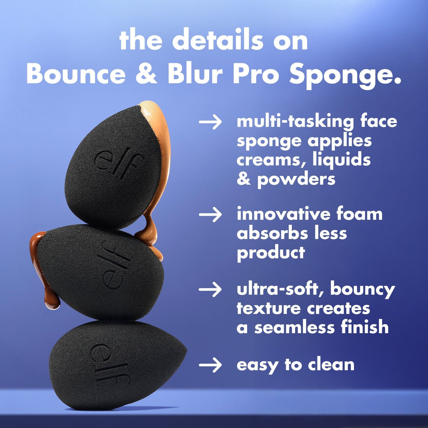 bounce-and-blur-pro-sponge-a2 FA26_EDU_SET-IT-BRIGHT_SHADE_PRODUCT-INFO_7451ac7e-3362-469d-b416-071f142cc016.jpg